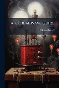 Cover: A Helical Wave Guide - Hutson Street Press