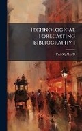 Cover: Technological Forecasting Bibliography 1 - Hutson Street Press