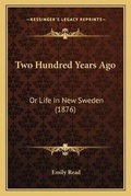 Cover: Two Hundred Years Ago - Kessinger Publishing