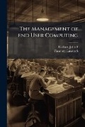 Cover: The Management of end User Computing - Hutson Street Press