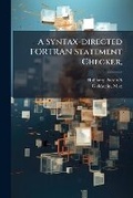 Cover: A Syntax-directed FORTRAN Statement Checker, - Hutson Street Press