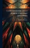Cover: La Defensione delle donne d'autore anonimo; - Hutson Street Press