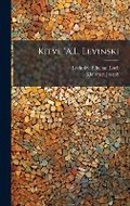 Cover: Kitve 'A.L. Levinski - Hutson Street Press