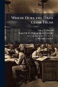 Cover: Where Does the Data Come From - Hutson Street Press