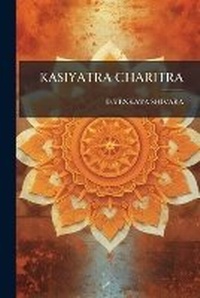 Abbildung von: Kasiyatra Charitra - Hutson Street Press