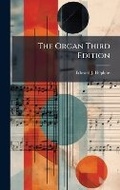 Cover: The Organ Third Edition - Hutson Street Press