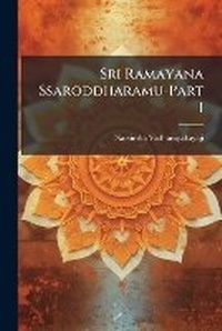 Abbildung von: Sri Ramayana Ssaroddharamu-Part I - Hutson Street Press
