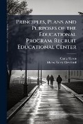 Cover: Principles, Plans and Purposes of the Educational Program. Recruit Educational Center - Hutson Street Press