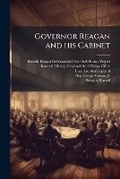 Cover: Governor Reagan and his Cabinet - Hutson Street Press