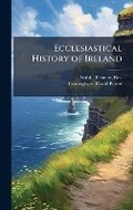 Cover: Ecclesiastical History of Ireland - Hutson Street Press