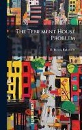 Cover: The Tenement House Problem - Hutson Street Press