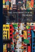Cover: The Tenement House Problem - Hutson Street Press
