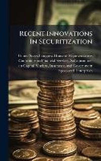 Abbildung von: Recent Innovations In Securitization - Hutson Street Press