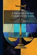 Cover: A Treatise On The Conflict Of Laws - Hutson Street Press