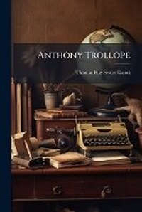 Enlarge image Cover: Anthony Trollope - Hutson Street Press