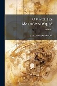 Abbildung von: Opuscules MathA(c)matiques - Hutson Street Press