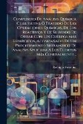 Cover: Compendio De Analisis QuA-mica Cualitativa O Tratado De Las Operaciones QuA-micas, De Los Reactivos Y De Su Modo De Obrar Con Los Cuerpos Mas Esparcidos, Acompanado De Un Procedimiento Sistematico De Analisis Aplicada A Los Cuerpos Mas Generalmente... - Hutson Street Press