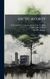 Enlarge image Cover: Arctic Security - Hutson Street Press