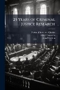 Cover: 25 Years of Criminal Justice Research - Hutson Street Press