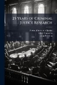 Abbildung von: 25 Years of Criminal Justice Research - Hutson Street Press