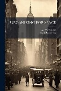 Enlarge image Cover: Organizing for Space - Hutson Street Press