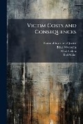 Cover: Victim Costs and Consequences - Hutson Street Press