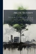 Cover: Arctic Security - Hutson Street Press