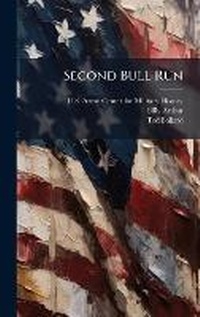 Enlarge image Cover: Second Bull Run - Hutson Street Press