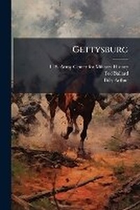 Enlarge image Cover: Gettysburg - Hutson Street Press