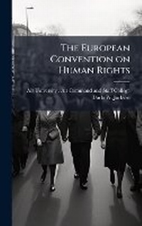 Enlarge image Cover: The European Convention on Human Rights - Hutson Street Press