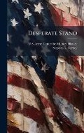 Cover: Desperate Stand - Hutson Street Press
