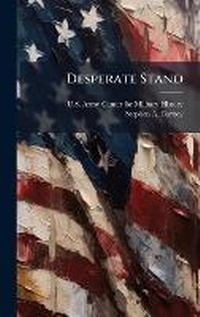 Enlarge image Cover: Desperate Stand - Hutson Street Press