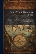 Cover: Does Your Dragon Bite? - Hutson Street Press