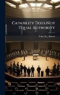 Cover: Capability Does Not Equal Authority - Hutson Street Press
