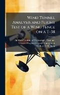 Cover: Wind Tunnel Analysis and Flight Test of a Wing Fence on a T-38 - Hutson Street Press