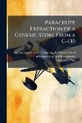 Cover: Parachute Extraction of a Generic Store From a C-130 - Hutson Street Press