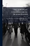 Cover: The European Convention on Human Rights - Hutson Street Press