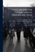 Cover: Challenging the Conditions of Prisons and Jails - Hutson Street Press