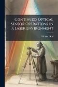 Cover: Continued Optical Sensor Operations in a Laser Environment - Hutson Street Press