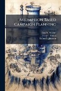 Cover: Assumption Based Campaign Planning - Hutson Street Press