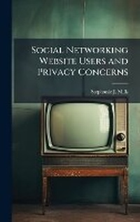 Abbildung von: Social Networking Website Users and Privacy Concerns - Hutson Street Press
