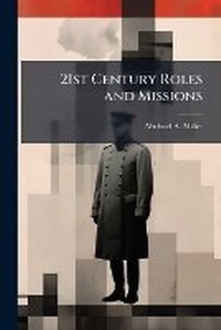 Enlarge image Cover: 21st Century Roles and Missions - Hutson Street Press