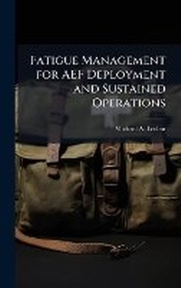 Abbildung von: Fatigue Management for AEF Deployment and Sustained Operations - Hutson Street Press