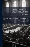 Cover: Objective Jail Classification Systems - Hutson Street Press
