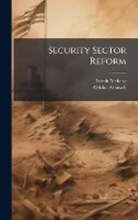 Enlarge image Cover: Security Sector Reform - Hutson Street Press
