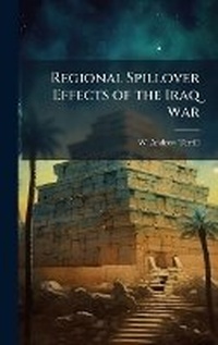 Enlarge image Cover: Regional Spillover Effects of the Iraq War - Hutson Street Press