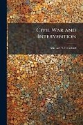 Cover: Civil War and Intervention - Hutson Street Press