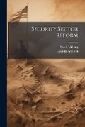 Cover: Security Sector Reform - Hutson Street Press