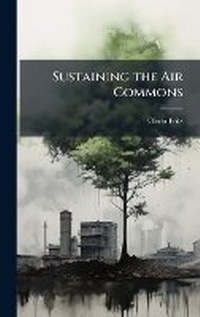 Bild: Sustaining the Air Commons - Hutson Street Press