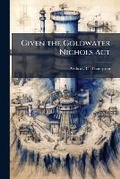 Cover: Given the Goldwater Nichols Act - Hutson Street Press